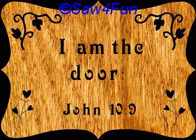 John 10:9 Bible Plaque Scroll Saw Pattern